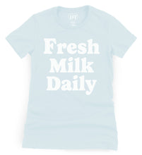 Load image into Gallery viewer, Fitted light blue t-shirt with Fresh Milk Daily artwork screen printed across the front.
